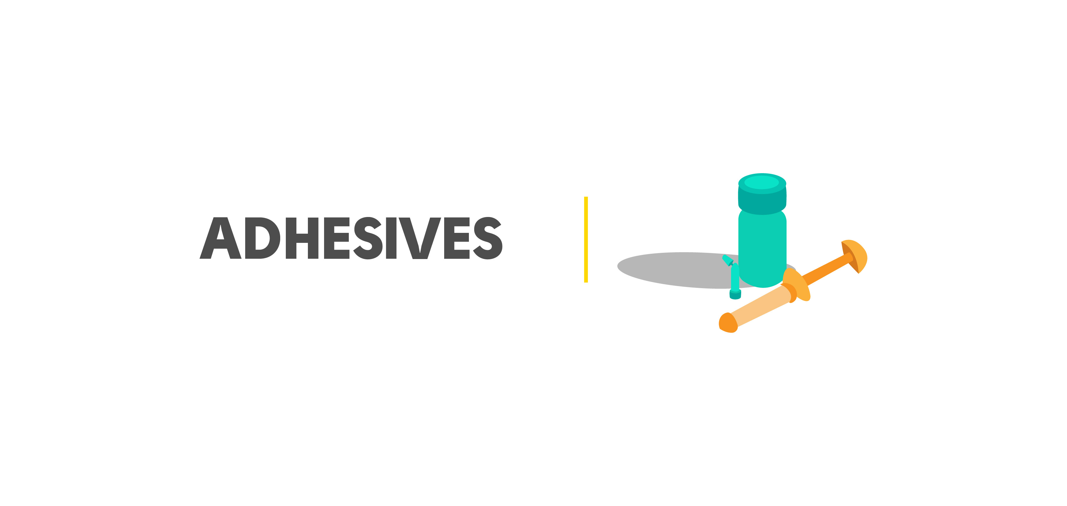 Adhesives