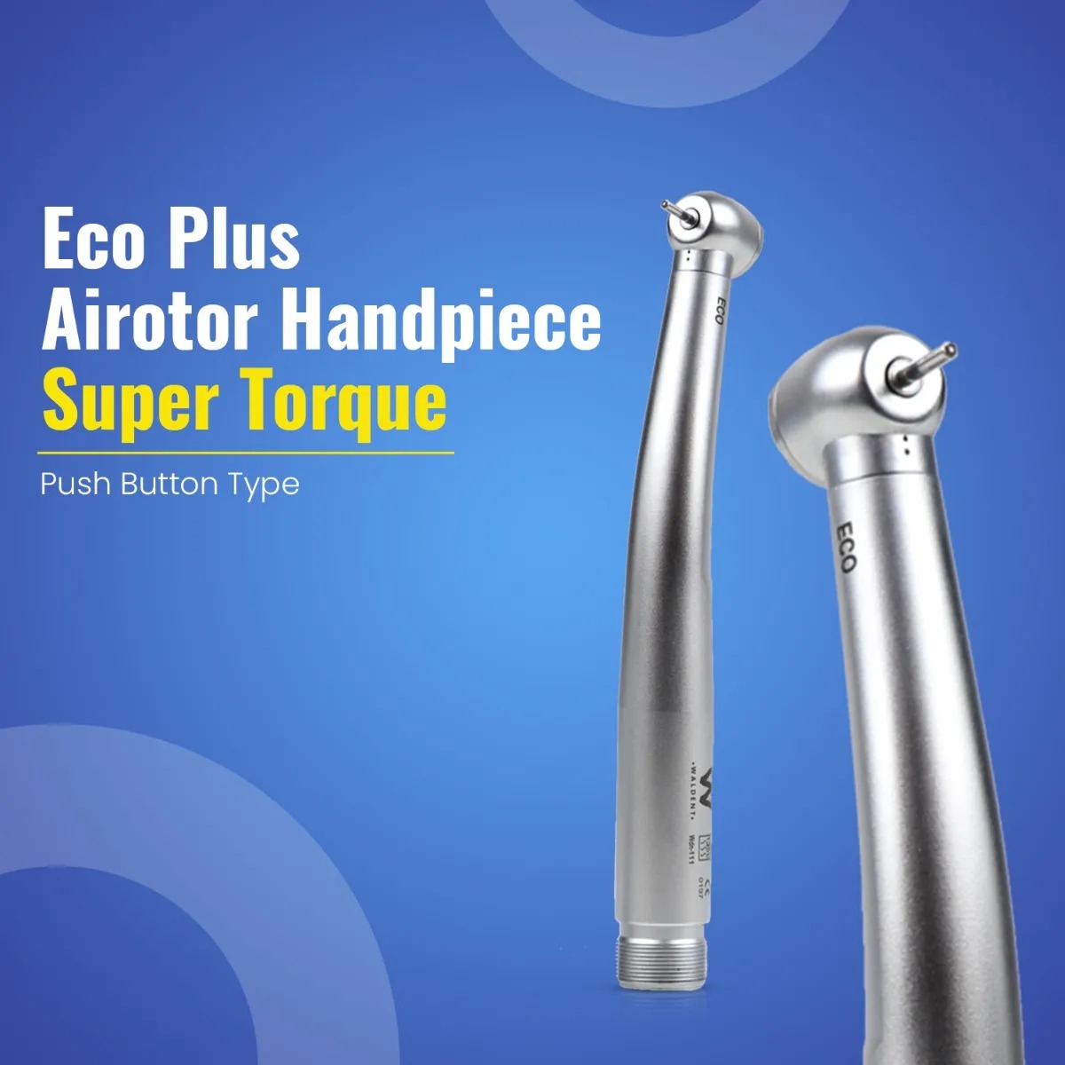 Waldent Eco Plus Airotor Handpiece -Super Torque (W-113)